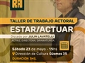 Radio Federal - Actualidad - CULTURA: SE REALIZARÁ UN TALLER  GRATUITO DE TRABAJO ACTORAL