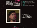 Radio Federal - Actualidad - MARCO LANZONI PARTICIPARÁ DE LAS CHARLAS EN VIVO POR INSTAGRAM DEL CINE AVENIDA