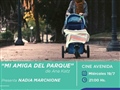Radio Federal - Actualidad - ESTE MIÉRCOLES, ELEGIDA POR NADIA MARCHIONE SE PROYECTA MI AMIGA DEL PARQUE