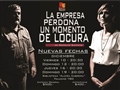 Radio Federal - Actualidad - Nuevas fechas para "La Empresa Perdona Un Momento de Locura"