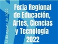Radio Federal - Actualidad - Inauguración de la Feria Regional de Educación, Artes, Ciencias y Tecnología 2022