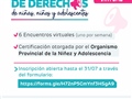 Radio Federal - Actualidad - DESARROLLO SOCIAL CONVOCA A FORMARSE COMO PROMOTORES DE DERECHOS DE NIÑAS, NIÑOS Y ADOLESCENTES
