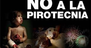 No a la Pirotecnia