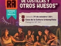 Radio Federal - Actualidad - CULTURA EN MOVIMIENTO LLEGA A URDAMPILLETA CON “DE COSTILLAS Y OTROS HUESOS”