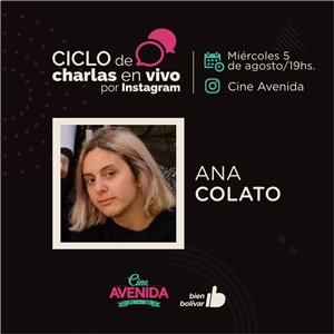 LA JOVEN ANA COLATO PARTICIPARÁ DE LAS CHARLAS CULTURALES DEL CINE ...
